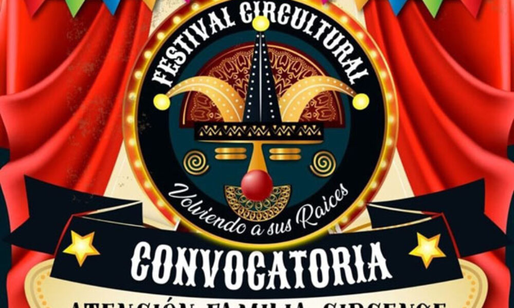 Convocatoria: Participa en el Festival Circultural