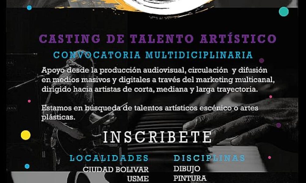 CONVOCATORIA CASTING DE TALENTO ARTISTICO