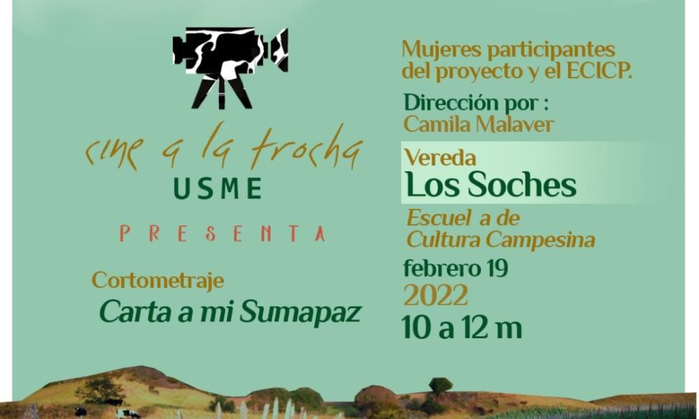 Cortometraje Carta a mi Sumapaz – Cine a la Trocha Usme