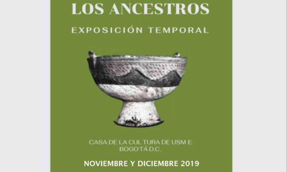 El Retorno de los Ancestros: Exposición Temporal